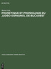 Phonétique et phonologie du judéo-espagnol de Bucarest