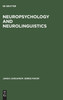 Neuropsychology and Neurolinguistics