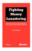 Fighting Money Laundering, With Comments On The Legislations Of T