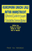 European Union Law After Maastricht, A Practical Guide For Lawyer