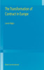 The Transformation of Contract in Europe