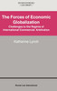 The Forces of Economic Globalization - Challanges to the Regime of International Commercial Arbitration
