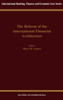 The Reform of the International Financial Architecture
