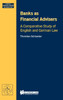 Banks as Financial Advisors, A Comparative Study of English and German Law