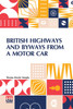 British Highways And Byways From A Motor Car