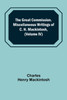 The Great Commission. Miscellaneous Writings of C. H. Mackintosh, (Volume IV)