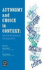 Autonomy and Choice in Context