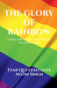 THE GLORY OF RAINBOW
