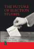 The Future of Election Studies