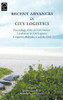 Recent Advances in City Logistics