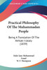 Practical Philosophy Of The Muhammadan People