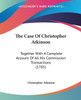 The Case Of Christopher Atkinson