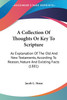 A Collection Of Thoughts Or Key To Scripture
