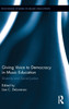 Giving Voice to Democracy in Music Education