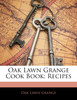 Oak Lawn Grange Cook Book