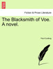 The Blacksmith of Voe. A novel. Vol. I.