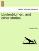 Lindenblumen, and other stories.