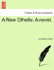 A New Othello. A novel.