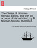 The Climbs of Norman-Neruda. Edited, and with an account of his last climb, by M. Norman-Neruda. Illustrated.