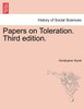 Papers on Toleration. Third edition.