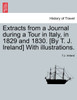 Extracts from a Journal during a Tour in Italy, in 1829 and 1830. [By T. J. Ireland] With illustrations.