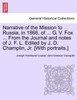 Narrative of the Mission to Russia, in 1866, of ... G. V. Fox ... From the Journal and notes of J. F. L. Edited by J. D. Champlin, Jr. [With portraits.]