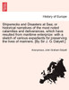 Shipwrecks and Disasters at Sea; or historical narratives of the most noted calamities and deliverances, which have resulted from maritime enterprize