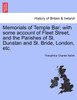 Memorials of Temple Bar; with some account of Fleet Street, and the Parishes of St. Dunstan and St. Bride, London, etc.
