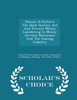 Policies To Enforce The Bank Secrecy Act And Prevent Money Laundering In Money Services Businesses And The Gaming Industry - Scholar's Choice Edition