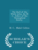 The Idyll of the White Lotus. By M. C., Fellow of the Theosophical Society [i.e. Mabel Collins.] - Scholar's Choice Edition