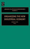 Organizing the New Industrial Economy