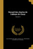 Recueil des chartes de l'abbaye de Cluny; Volumen 6