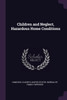 Children and Neglect, Hazardous Home Conditions