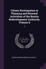Citizen Participation in Planning and Renewal Activitites of the Boston Redevelopment Authority, Volume Ii