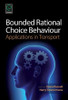Bounded Rational Choice Behaviour