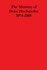 The Ministry of Dean Hochstetler 1974-2005