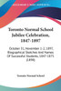 Toronto Normal School Jubilee Celebration, 1847-1897