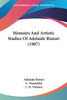 Memoirs And Artistic Studies Of Adelaide Ristori (1907)