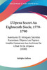 L'Opera Secret Au Eighteenth Siecle, 1770-1790