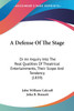A Defense Of The Stage