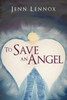 To Save an Angel