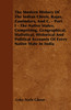 The Modern History Of The Indian Chiefs, Rajas, Zamindars, And C. - Part I - The Native States, Comprising, Geographical, Statistical, Historical And Political Accounts Of Every Native State In India