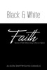 Black & White Faith
