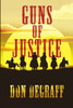 GUNS OF JUSTICE