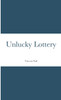 Unlucky Lottery