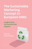 The Sustainable Marketing Concept in European SMEs