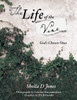 The Life of the Vine