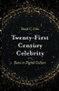 Twenty-First Century Celebrity