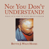 No! You Don't Understand!