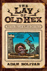 The Lay of Old Hex